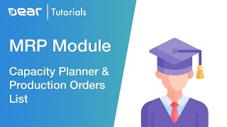 MRP Module - Capacity Planner & Production Orders List