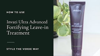How to Use Invati Ultra Advanced Fortifying Leave in Treatment | Style the Verde Way