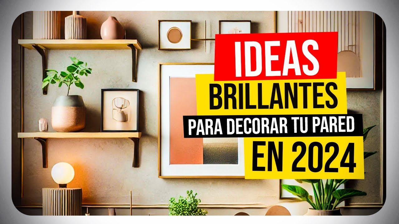 Últimas Tendencias en Decoración de Pared | No Cometas Errores