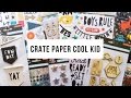 CRATE PAPER COOL KID ~ SCRAPBOOKING HAUL