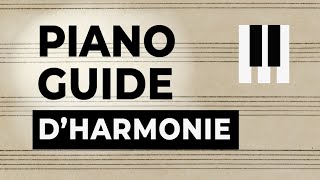 Harmonie au Piano (GUIDE COMPLET Ancien Classique Moderne ) expliquée par Sylvain Audinovski