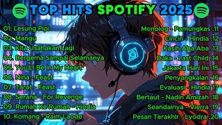 TOP HITS SPOTIFY 2025 🎶 Kumpulan Lagu Terbaru & Terfavorit | Viral & Trending Spotify Playlist