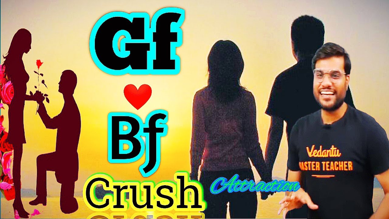 Girlfriend Boyfriend Crush (Love) ❤ attraction.A2 Motivation Arvind Arora.