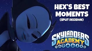 Skylanders Academy - Hex’s Best Moments (Split Decision)