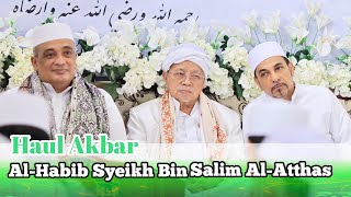 Haul Akbar | Al-Habib Syeikh Bin Salim Al-Atthas