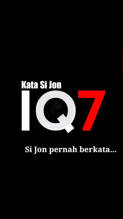 kata kata Jonris IQ7