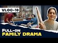 Great Indian family Drama! #VLOG10