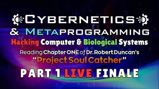 🖥️Hacking the Human BIOS & 📖Project Soul Catcher Concluded (Part 1 Finale) #Cybernetics