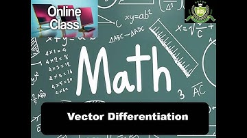 Mathematics-3 | Lecture 30 | Vector Differentiation part-3 | By Deeksha Ma