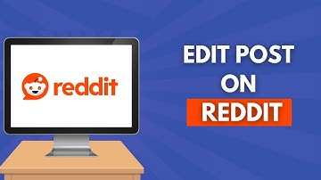 How to Edit a Post on Reddit (Full Guide)