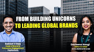Decoding the Marketing Maverick: Sakket V Rao | Icons Behind Brands