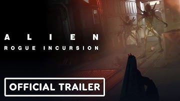 Alien: Rogue Incursion - Official Xenomorphs Trailer
