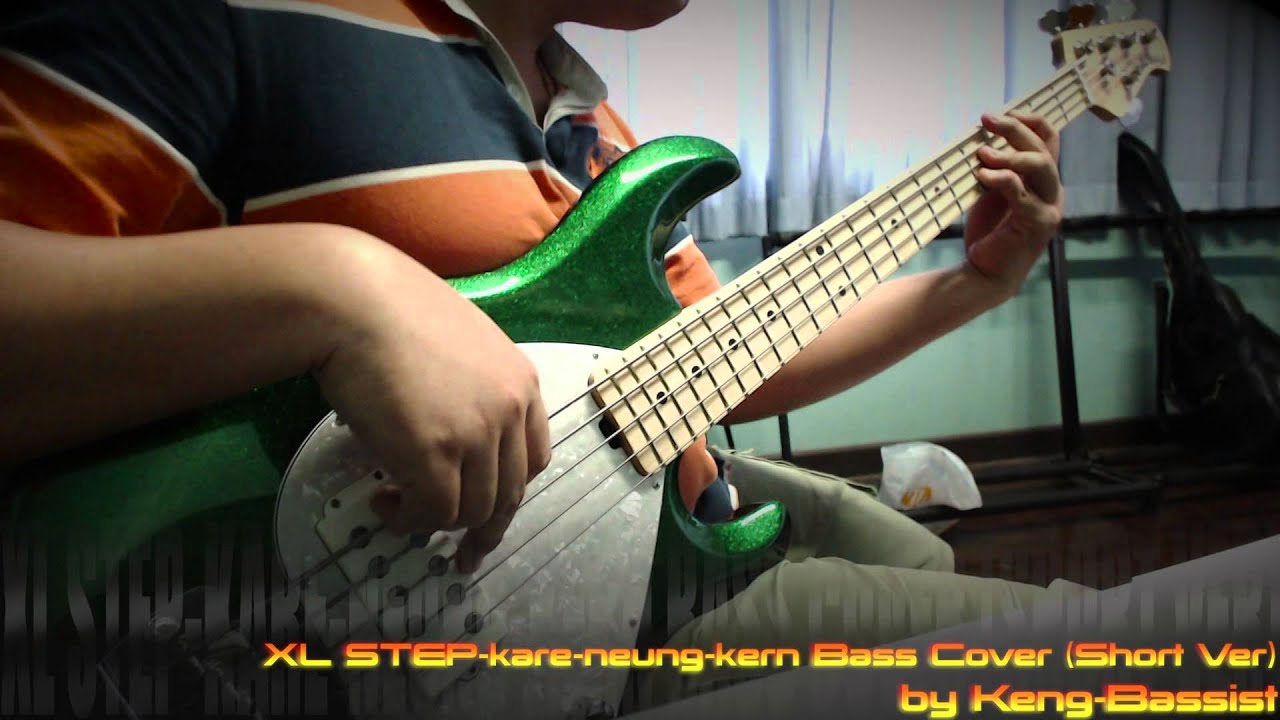 XL STEP-แค่หนึ่งคืน / kare-neung-kern Bass Cover (Short Ver) by Keng-Bassist adlı videoyu YouTube'da izle XL STEP-แค่หนึ่งคืน / kare-neung-kern Bass Cover (Short Ver) by Keng-Bassist adlı videoyu YouTube'da izle