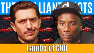 Lambo of GOD | Brilliant Idiots with Charlamagne Tha God and Andrew Schulz