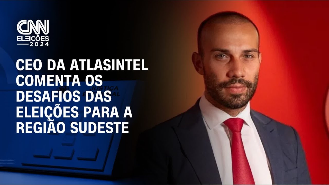 CEO da AtlasIntel comenta os desafios das eleições para a região ...