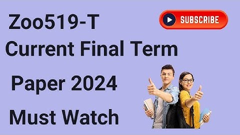 ZOO519-T Current Final Term Paper 2024 |zoo519-t final term paper 2024 | final term preparation 2024