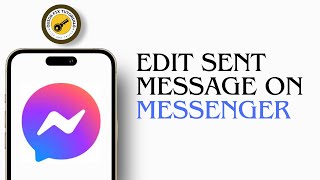 How To Edit Sent Message On Messenger