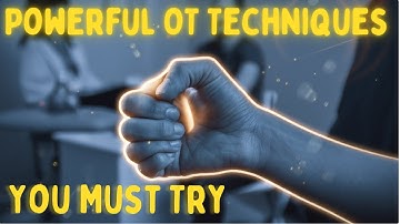 The Most Powerful Occupational Therapy Techniques You’ve Never Tried!