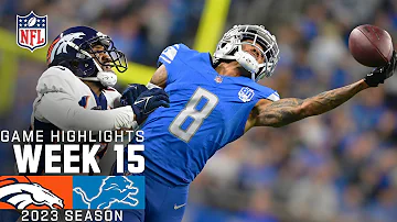 Denver Broncos vs. Detroit Lions | 2023 Week 15 Game Highlights