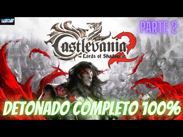 Castlevania Lords of Shadow 2 - Detonado 100% - Distrito