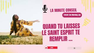 Quand tu laisses le Saint Esprit te remplir | NADY EZER