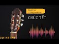 [Tab Guitar] Chúc Tết (solo nốt)