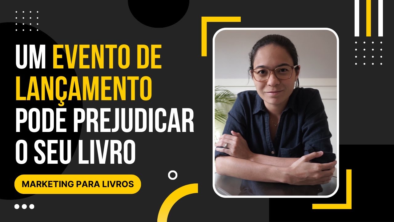 Como Fazer um Evento de Lançamento de Livro? - YouTube