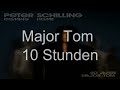 ‎【10 Stunden〠Peter Schilling Major Tom †Và Llig Losgelà St 2022 Remaster ‎【10 Stunden〠Peter Schilling Major Tom †Và Llig Losgelà St 2022 Remaster