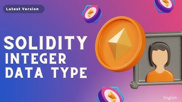 Integer Data Type In Solidity | Part - 11 | Solidity Course | Code Eater - Blockchain | English