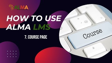Step 7:  ALMA Course Page - Using Africa Laboratory Management Academy LMS