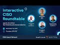 December 2025 Interactive CISO Roundtable | Agentic AI in Action