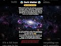 #trending #physics #youtubeshorts #science #knowledge #brainybites #universe #space #darkmatter#jee
