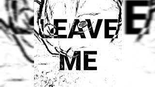 Friyn - Leave Me
