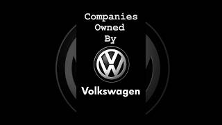 Car Companies Owned By Volkswagen #shorts #volkswagen Net Worth