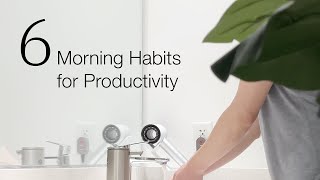 Simple Morning Routine for a Productive Day: 6 New Habits