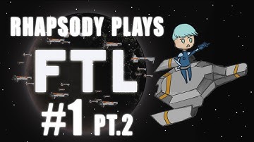 FTL: Maiden Voyage - Episode 1 (2/2)