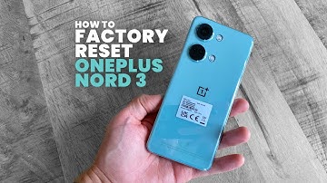 How to Factory Reset the OnePlus Nord 3 5G