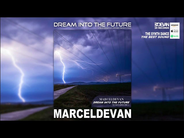 MarcelDeVan - Dream into the Future