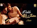 Pehle Ke Jaisa – Jalebi | Varun Mitra | Rhea Chakraborty | K.K. | Abhishek Mishra | Rashmi Virag Whatsapp Status Video Download Free