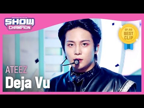 Ateez - Deja Vu | Show Champion | Ep.410