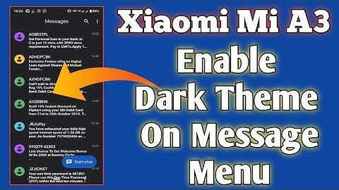 Mi A3 Enable dark Theme in Message | How to enable dark theme on Mi A3