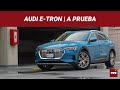 Audi e-tron, a prueba: un gadget gigante en forma de SUV eléctrico