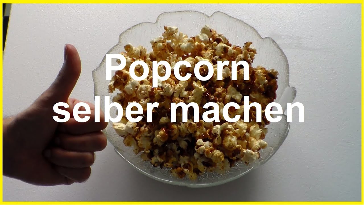Popcorn selber machen wie im Kino - Popcorn selber machen süß - DIY