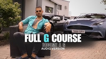 Andrew Tate - G Course (Full Audio Version)