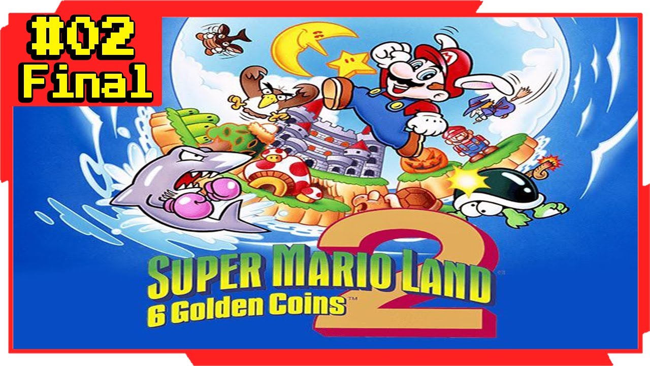 Super Mario Land 2: 6 Golden Coins #02 Final - Recuperando o