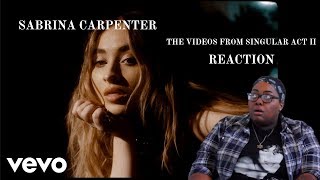 SABRINA CARPENTER - THE VIDEOS OF SINGULAR ACT II | REACTION