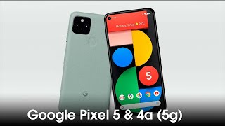 Google Pixel 5 \& Pixel 4a 5G - First Look (Renders) and updated specs