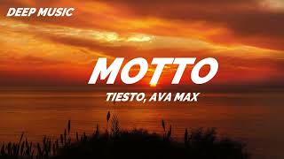 Tiësto & Ava Max - The Motto 