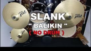 SLANK - BALIKIN (NO SOUND DRUM)