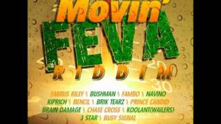 MOVIN FEVA RIDDIM INSTRUMENTAL CHARLIE PRO FEB 2012